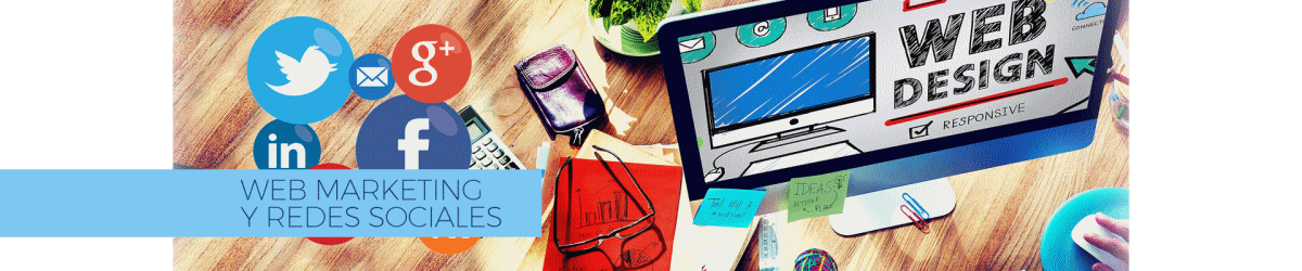 Web Marketing y Redes Sociales